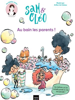 cover image of Au bain les parents !